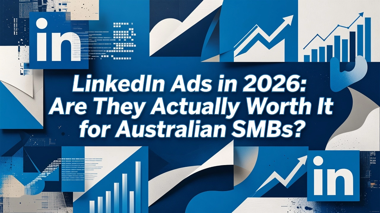 Professional header image for industry analysis: LinkedIn Ads in 2026: Are They Actually Worth It for Aust...